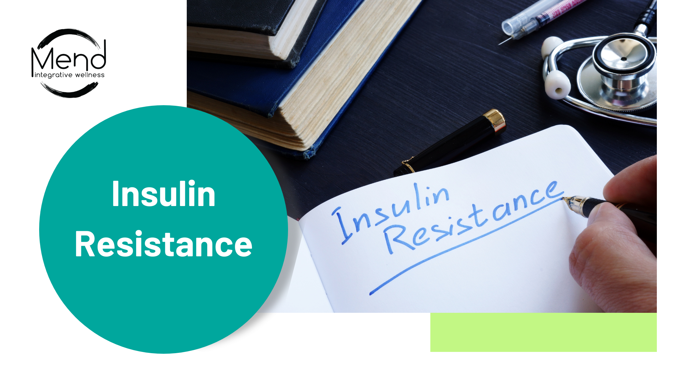 All About Insulin Resistance | Mend Integrative Wellness